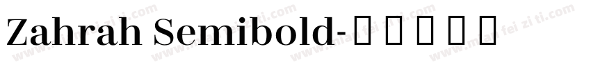 Zahrah Semibold字体转换